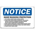 Signmission OSHA Notice Sign, Hand Washing Protection 1. Wet Hands Under, 60 in Banner, OS-NS-B-60-13217 OS-NS-B-60-13217